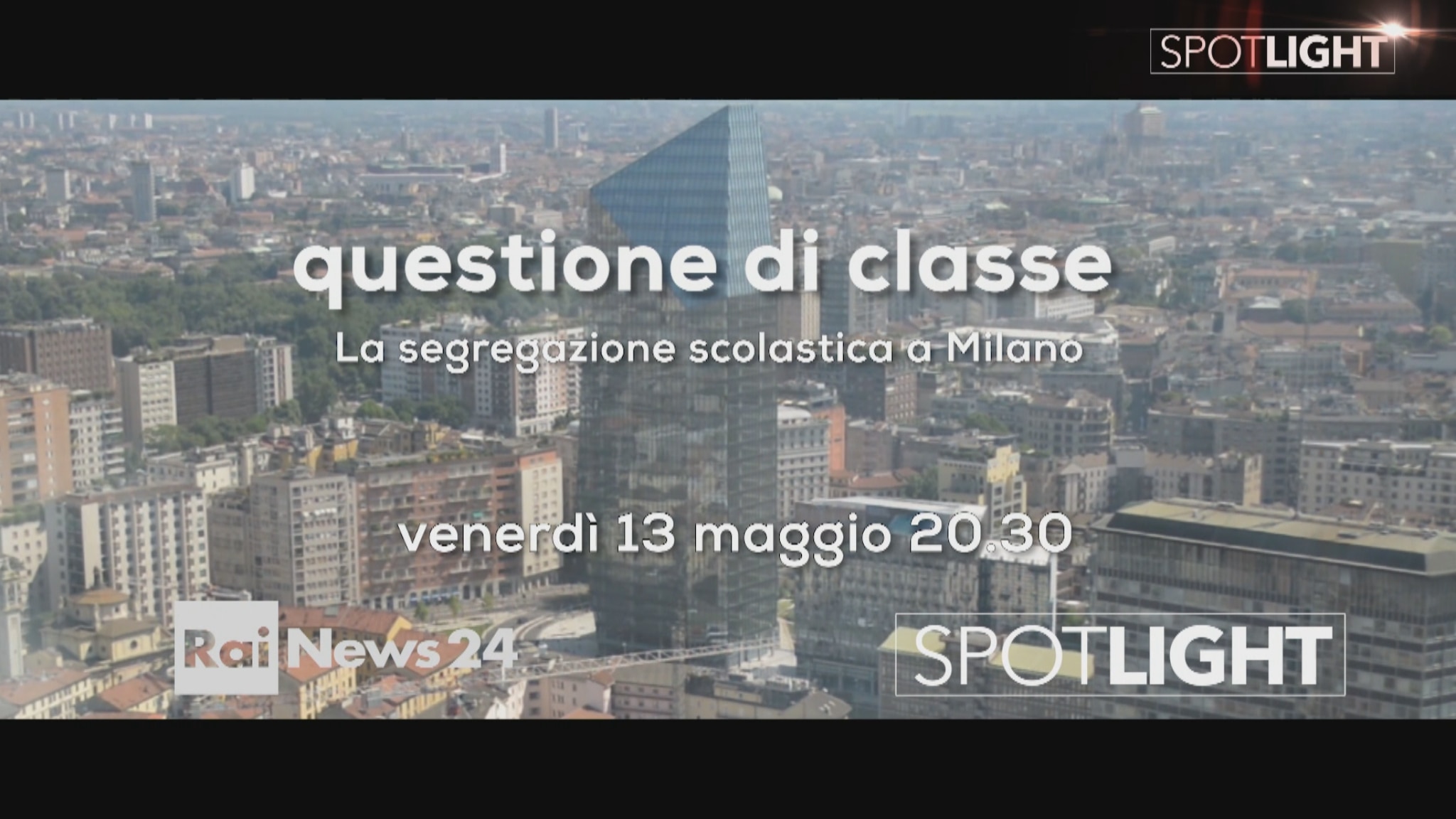 Spotlight. Stasera alle 20.30 "Questione di classe, la segregazione scolastica a Milano”